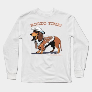 RODEO TIME! (Brown dachshund wearing white cowboy hat) Long Sleeve T-Shirt